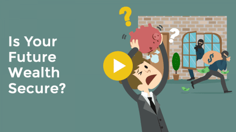 Is Your Future Wealth Secure?
